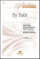 By Faith SATB choral sheet music cover